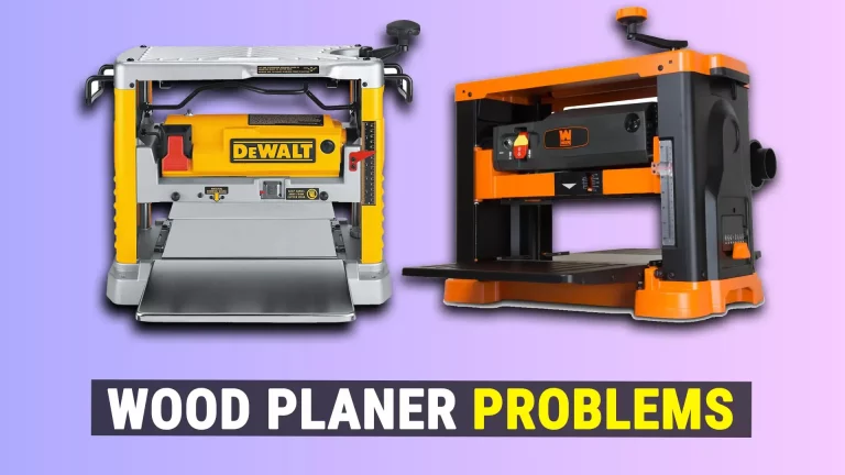 20 Common Wood Planer Problems [& How To Fix Them!]
