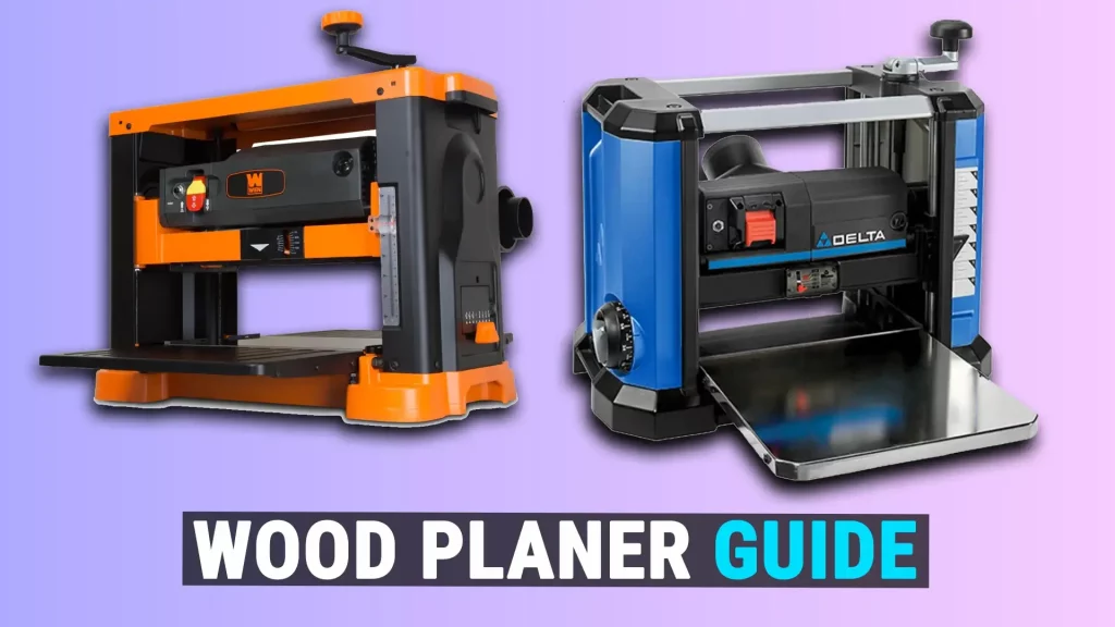 Wood Planer Guide