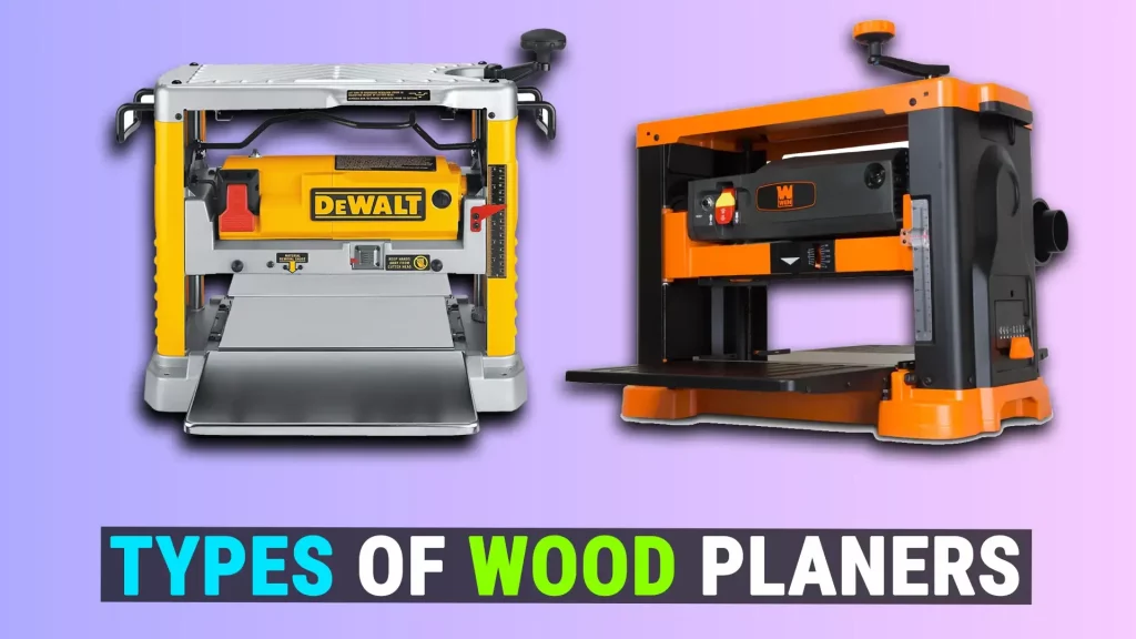 Types Of Wood Planer