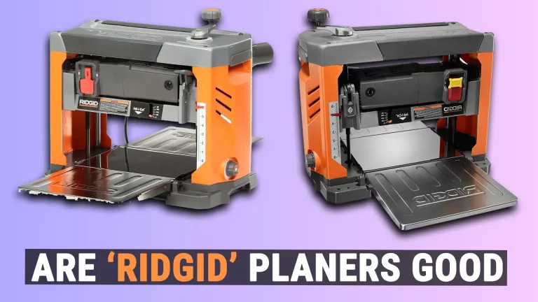 Ridgid Planers Good